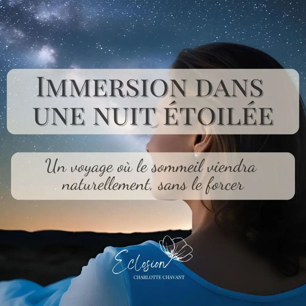 AUDIO IMMERSIF: IMMERSION DANS UNE NUIT ETOILEE